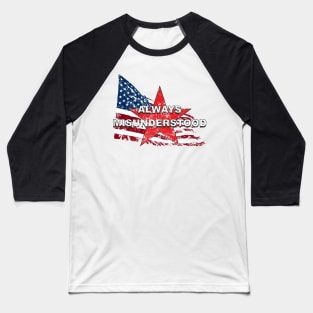 Funny Misunderstood & Misunderstanding Political Baseball T-Shirt